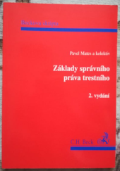 kniha Základy správního práva trestního, C. H. Beck 2000