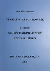 kniha Německo-český slovník k učebnici Geschäftskommunikation Besser schreiben, Rašínova vysoká škola 2010