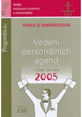 kniha Vedení personálních agend v praxi od roku 2005, Pragoeduca 2005