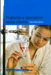 kniha Praktická a laboratorní výuka chemie na základních a středních školách, Triton 2005