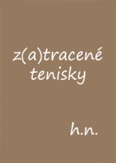 kniha z(a)tracené tenisky, JK BOOKS 2017