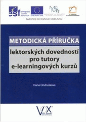 kniha Metodická příručka lektorských dovedností pro tutory e-learningových kurzů, VOX 2011