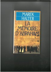 kniha La Mémoire d´Abraham, Éditions Robert Laffont 1983