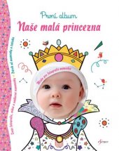 kniha Naše malá princezna, Esence 2017