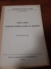 kniha Teorie a praxe vyučování českému jazyku na gymnáziu skriptum pro posl. filozofické fak. Univ. Karlovy, Univerzita Karlova 1982