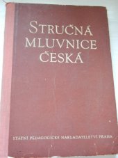 kniha Stručná mluvnice česká pro školy všeobecně vzdělávací a pedagogické, SPN 1957