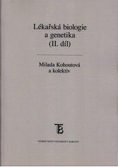 kniha Lékařská biologie a genetika II., Karolinum  2017