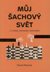 kniha Můj šachový svět, Pražská šachová společnost 2017