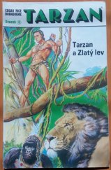 kniha [Tarzan]. 6. díl, - Tarzan a Zlatý lev, Magnet-Press 1992