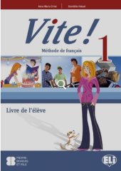 kniha Vite! 1 méthode de français Učebnice a sešit, eli 2011