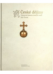 kniha České dějiny výpravná historie českých zemí, Jota 2012