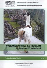 kniha Vybrané kapitoly z chovu lam, Česká zemědělská univerzita v Praze, katedra speciální zootechniky 2010