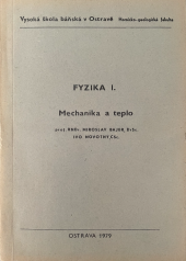 kniha Fyzika. 1. [díl], - Mechanika a teplo, Vysoká škola báňská 1979