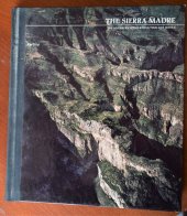 kniha The Sierra Madre The American Wilderness, Time-Life Books 1975