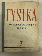 kniha Fysika pro sedmý postupný ročník, SPN 1957