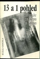 kniha 13 a jeden pohled na muže, na ženu a na krásu, Grafos 1995