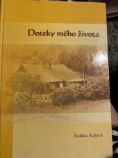 kniha Doteky mého života, s.n. 2004