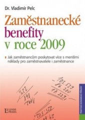 kniha Zaměstnanecké benefity v roce 2009, Linde 2009