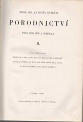 kniha Porodnictví pro lékaře a mediky II., Mladá generace lékařů 1940