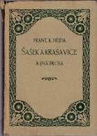 kniha Šašek a krasavice a jiná prosa, Česká grafická Unie 1919