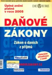 kniha Daňové zákony Zákon o daních z příjmů - úplné znění platné v roce 2005., Newsletter 2005