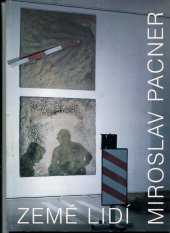 kniha Země lidí katalog výstavy Klatovy, Galerie Klatovy-Klenová 1998