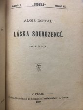 kniha Láska sourozenců povídka, Cyrilo-Methodějská knihtiskárna a nakladatelství V. Kotrba 1907