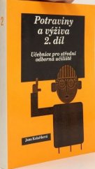 kniha Potraviny a výživa 2. díl Učebnice pro střední odborná učiliště, Orlík 1995