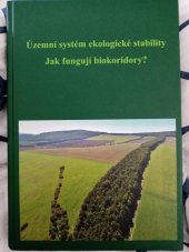 kniha Územní systém ekologické stability  Jak fungují biokoridory? , Mendelova univerzita v Brně 2023