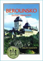 kniha Berounsko doteky minulosti, Okresní úřad Beroun 1998