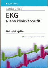 kniha EKG a jeho klinické využití, Grada 2013