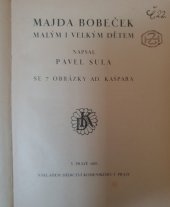 kniha Majda Bobeček, Dědictví Komenského 1926