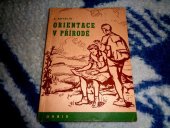 kniha ORIENTACE V PŘÍRODĚ., ORBIS 1953