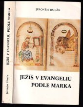 kniha Ježíš v evangeliu podle Marka, Křesťanská akademie 1986