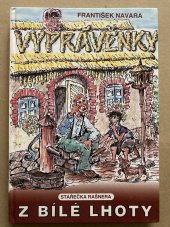 kniha Vyprávěnky stařečka Rašnera z Bílé Lhoty, Stanovum 1996