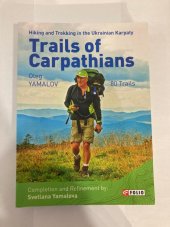 kniha Trails of Carpathians  Hiking and Trekking in the Ukrainian Karpaty, Folio publishers 2020