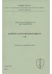 kniha Kapitoly z psychologie zdraví učební text pro vysokoškolskou výuku, Univerzita obrany 2007