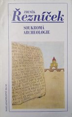 kniha Soukromá archeologie [verše], Blok 1984