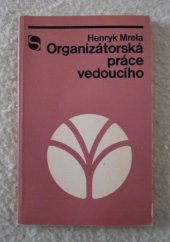 kniha Organizátorská práce vedoucího, Svoboda 1978