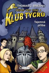 kniha Klub Tygrů 12. - Tajemná přilba, Fragment 2018