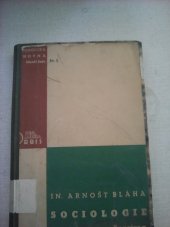 kniha Sociologie sedláka a dělníka příspěvek k sociologii společenských vrstev, Orbis 1937