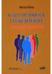kniha Kvalita demokracie v České republice a volební inženýrství, Radix 2001