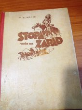 kniha Stopa vede na západ, Václav Klimánek 1940