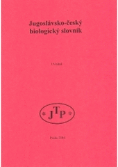 kniha Jugoslávsko-český biologický slovník, JTP 2004