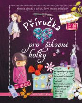 kniha Příručka pro šikovné holky, Mladá fronta 2015