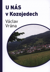 kniha U nás v Kozojedech 2014 po žních - 2015 do švestek, s.n. 2019