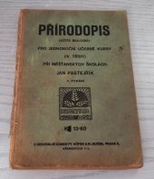 kniha Přírodopis (užitá biologie) pro jednoroční učebné kursy (IV. třídy) při měšťanských školách, Nová škola s.r.o 1936