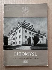 kniha Litomyšl státní zámek a památky v okolí, Sportovní a turistické nakladatelství 1959