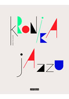 kniha Kronika jazzu, Euromedia 2016