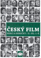 kniha Český film II. herci a herečky., Libri 2007